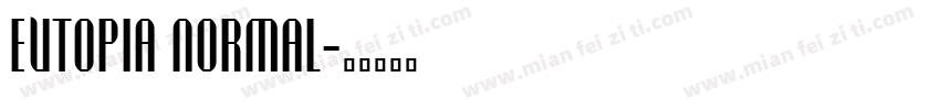 Eutopia Normal字体转换